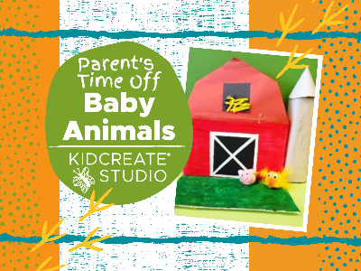 Parent's Time Off- Baby Animals (3-9 Years)